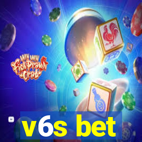 v6s bet